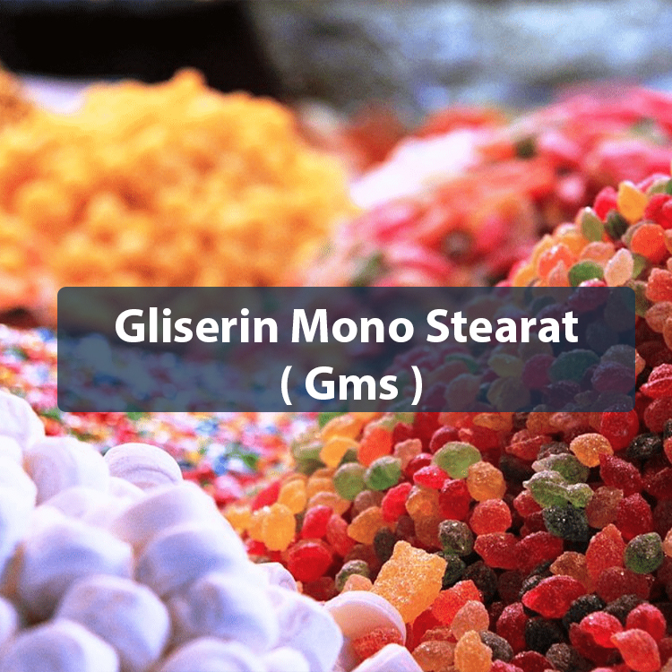 Gliserin Mono Stearat ( Gms )