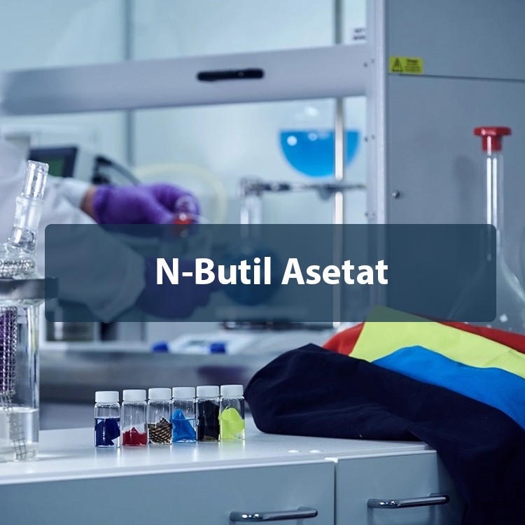 N-Butil Asetat